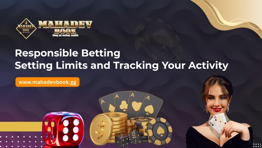 Read more about the article Responsible Betting: Setting Limits and Tracking Your Activity